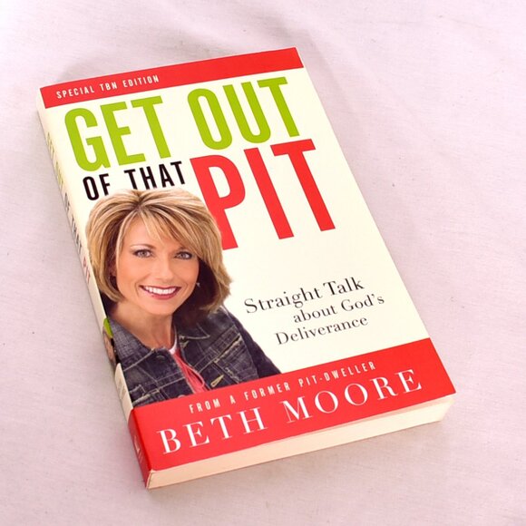 Beth Moore - Get Out Of That Pit - (Paperback) - Special TBN Edition - Picture 1 of 9